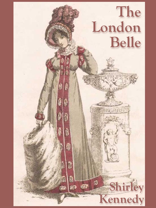 Title details for The London Belle by Shirley Kennedy - Available